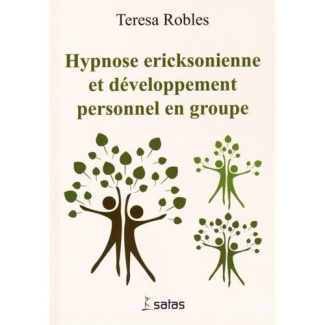 Hypnose éricksonienne et dévéloppement personnel en groupe