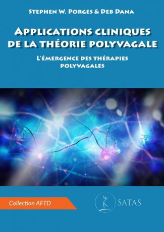 Applications cliniques de la théorie polyvagale. L'émergence des thérapies polyvagales