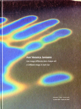 Ann Veronica Janssens. Une image différente dans chaque oeil [Exposition, Pavillon belge, 1999 , Edi