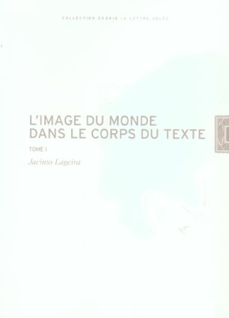 L'image du monde dans le corps du texte 2 volumes