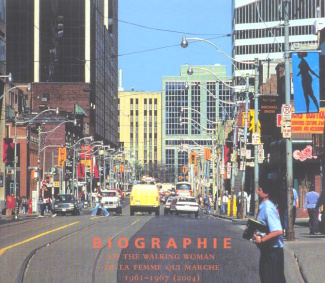 Biographie of the walking woman : Biographie de la femme qui marche 1961-1967 (2004)