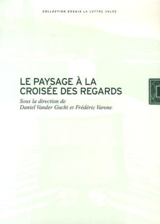 Le paysage à la croisée des regards