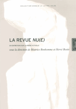 LA REVUE NU(E) - DIX ENTRETIENS SUR LA POESIE ACTUELLE