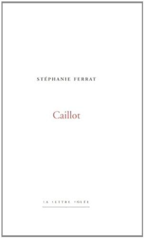 Caillot