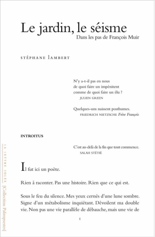 Le jardin, le séisme. Dans les pas de François Muir