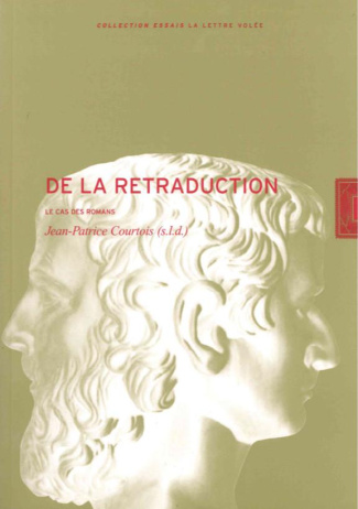De la retraduction. Le cas des romans