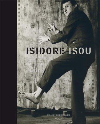 Isidore Isou. Edition bilingue français-anglais