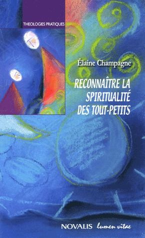Reconnaître la spiritualité des tout-petits