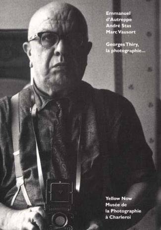Georges Thiry, la Photographie...