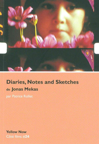 Diaries, Notes and Sketches de Jonas Mekas. D'un paradis l'autre