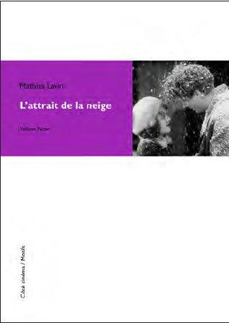 L'attrait de la neige