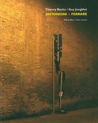 Antonioni-Ferrare. Une hypothèse plausible