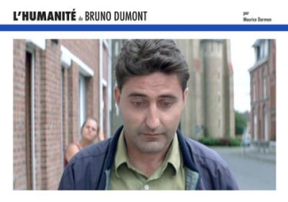 L'humanité de Bruno Dumont. Les cinq premières minutes
