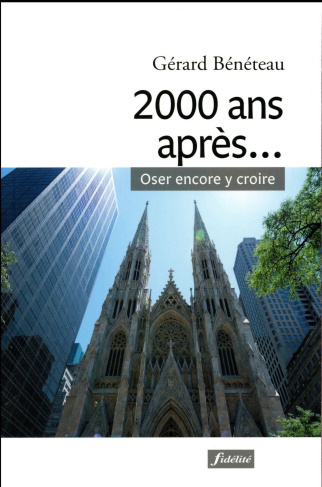 2000 ans après... Oser encore y croire