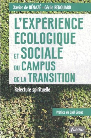 L'expérience écologique et sociale du Campus de la Transition. Relecture spirituelle