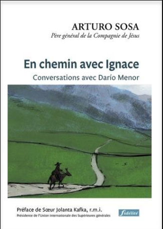 En chemin avec Ignace. Conversations avec Dario Menor
