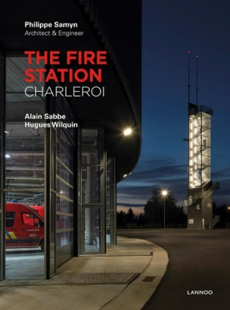 The Fire Station Charleroi /anglais