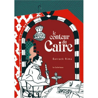 Le conteur du Caire