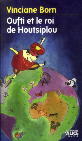 Oufti et le roi de Houtsiplou