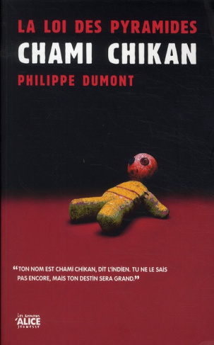 La loi des pyramides Tome 1 : Chami Chikan