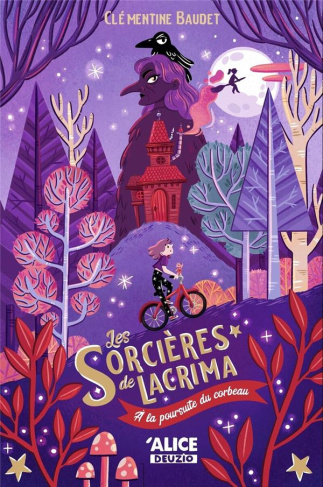 Les sorcières de Lacrima Tome 1 : A la poursuite du corbeau