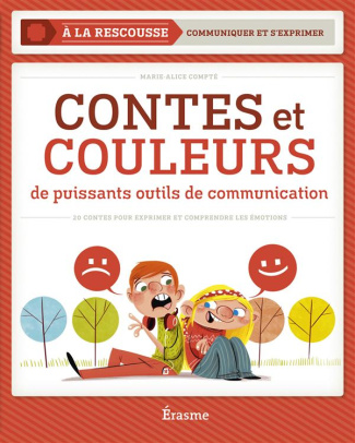 Contes et couleurs. De puissants outils de communication
