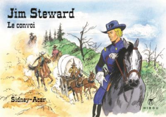 Jim Steward Tome 3 : Le convoi