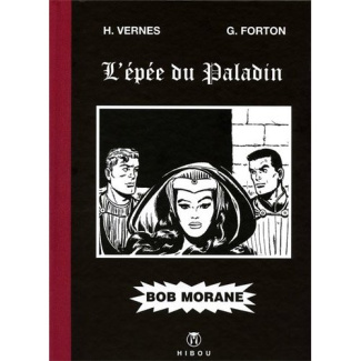 Bob Morane : L'épée du paladin. Edition de luxe