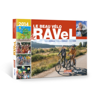 Le Beau Vélo de RAVeL. Edition 2014
