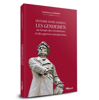 Histoire d'une famille: les gendebien