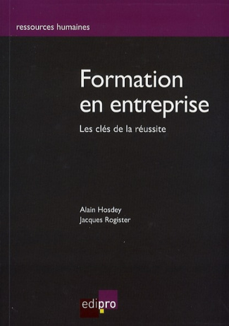 La formation en entreprise : les clés de la réussite