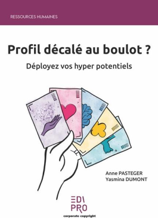 Profil décalé au boulot? Déployez vos hyper potentiels