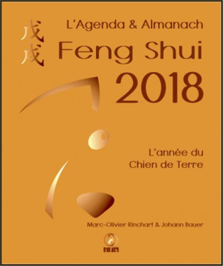 L'Agenda & Almanach Feng Shui . L'année du Chien de Terre, Edition 2018