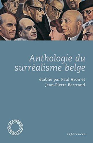 Anthologie du surréalisme belge