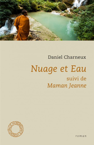 Nuage et Eau suivi de Maman Jeanne / Suivi de Maman Jeanne
