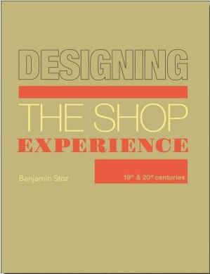 On Display. Designing the Shop Experience
