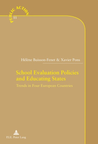 School Evaluation Policies and Educating States. Trends in Four European Countries