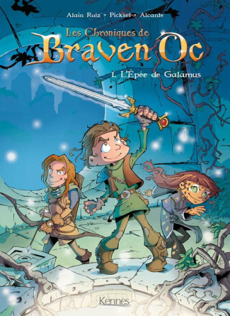 Les chroniques de Braven Oc Tome 1 : L'épée de Galamus
