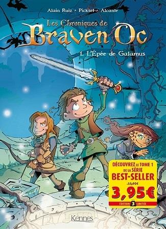 Les chroniques de Braven Oc Tome 1 : L'épée de Galamus