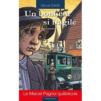 Un bonheur si fragile Tome 3 : Les épreuves