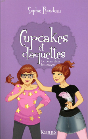 Cupcakes et claquettes Tome 4 : Le coeur dans les nuages