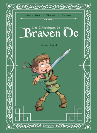 Les chroniques de Braven Oc Tomes 1 à 4