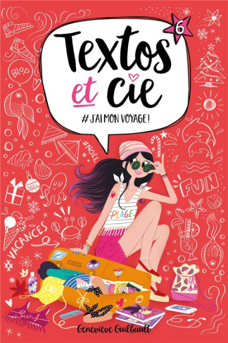 Textos et Cie Tome 6 : J'ai mon voyage !