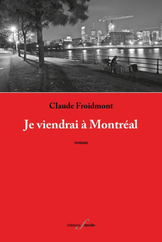 Je viendrai a montreal