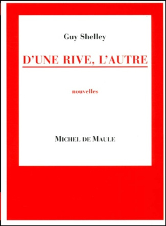 D'une rive, l'autre