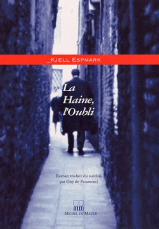 La Haine, l'Oubli
