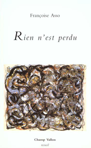 Rien n'est perdu. Récit