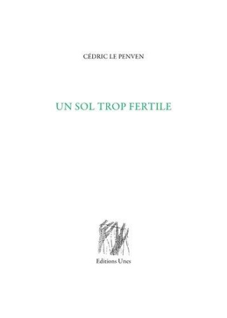 Un sol trop fertile