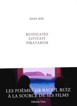 Rusticatio civitati piratarum. Edition bilingue français-espagnol