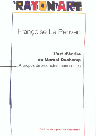 L'ART D'ECRIRE DE MARCEL DUCHAMP